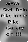 Stell Dein Bike in die BikeGallery ein!